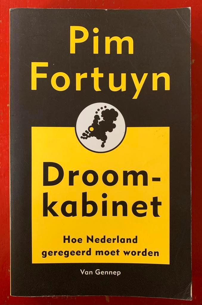 Pim Fortuyn - Droomkabinet, Boeken, Essays, Columns en Interviews, Gelezen, Ophalen of Verzenden