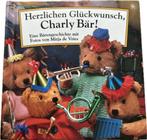 Herzlichen Glückwunsch, Charly Bär!, Ophalen of Verzenden, Zo goed als nieuw, Overige typen, Overige merken