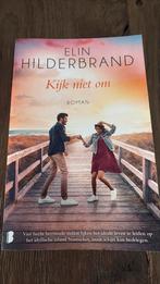 Kijk niet om / Erin Hilderbrand, Ophalen of Verzenden, Gelezen