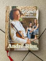 Boek Andre Rieu - Dromen worden werkelijkheid, Boeken, Film, Tv en Media, Ophalen of Verzenden