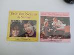 Eric van Neygen & Sanne  2 x, 7 inch, Single, Ophalen of Verzenden, Zo goed als nieuw