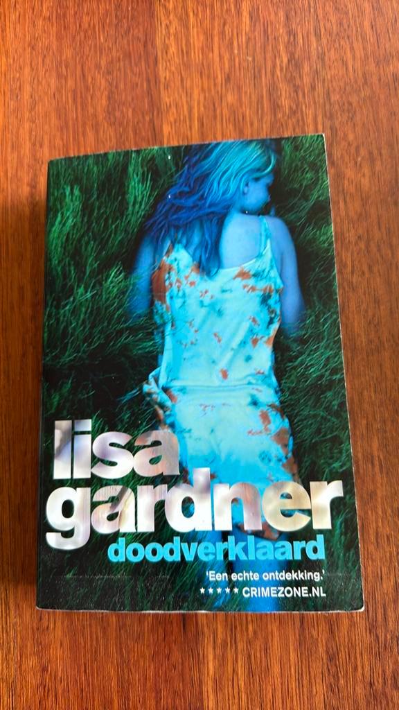Lisa Gardner - Doodverklaard, Boeken, Thrillers, Gelezen, Nederland, Ophalen of Verzenden