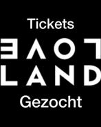 Loveland van oranje ticket Gezocht!, Tickets en Kaartjes, Eén persoon