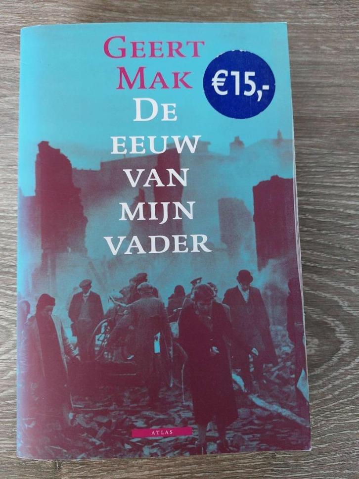 Geert Mak - De eeuw van mijn vader, Boeken, Romans, Zo goed als nieuw, Ophalen of Verzenden