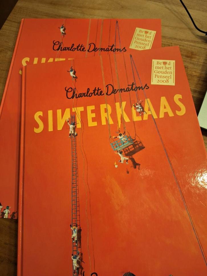 2x Sinterklaas - Charlotte Dematons (Zeer Goed), Boeken, Kinderboeken | Jeugd | onder 10 jaar, Zo goed als nieuw, Fictie algemeen