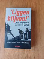 Silvan Schoonhoven - Liggen blijven!, Boeken, Geschiedenis | Vaderland, Silvan Schoonhoven; Olof van Joolen, Ophalen of Verzenden