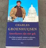 Ch. Groenhuijsen - Amerikanen zijn niet gek, Boeken, Nederland, Ch. Groenhuijsen, Ophalen of Verzenden, Zo goed als nieuw
