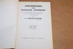 Geschiedenis van Katholiek Groningen — 100 Jaar [1936], Boeken, Ophalen of Verzenden, Gelezen