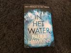 In het water  Paula Hawkins, Ophalen of Verzenden, Zo goed als nieuw