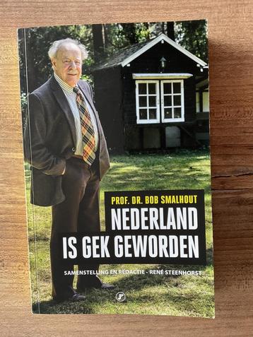 Is Nederland Gek Geworden? - Bob Smalhout beschikbaar voor biedingen