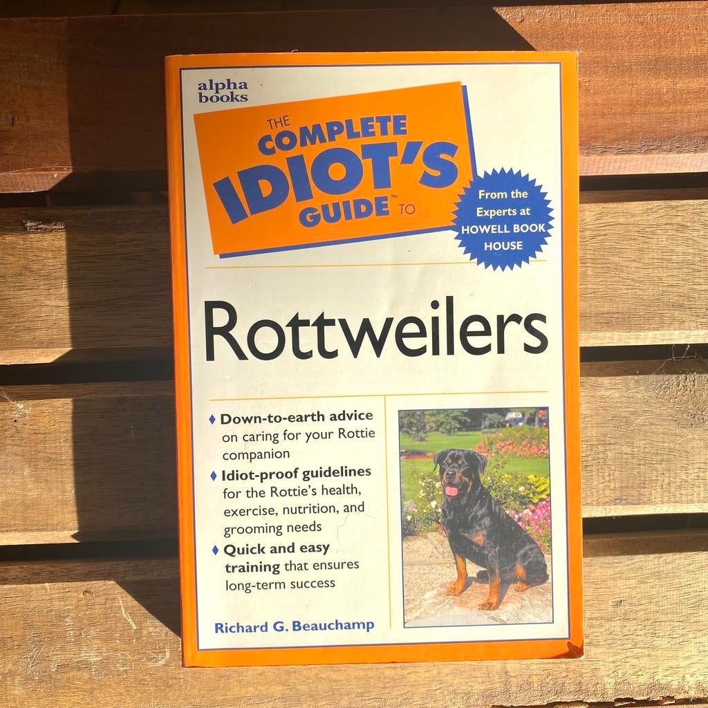 The Complete Idiot’s Guide to Rottweilers, Boeken, Advies, Hulp en Training, Zo goed als nieuw, Ophalen of Verzenden