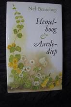 HEMELHOOG EN AARDEDIEP door Nel Benschop, Ophalen of Verzenden, Gelezen