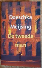 De tweede man - Doeschka Meijsing, Boeken, Ophalen of Verzenden, Gelezen, Doeschka Meijsing