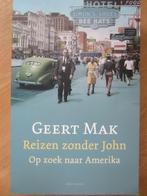 Reizen zonder John - Geert Mak, Gelezen, Ophalen of Verzenden