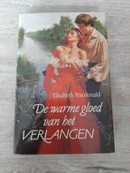 Elisabeth macdonald de warme gloed van het verlangen €4, Ophalen of Verzenden, Gelezen, Nederland