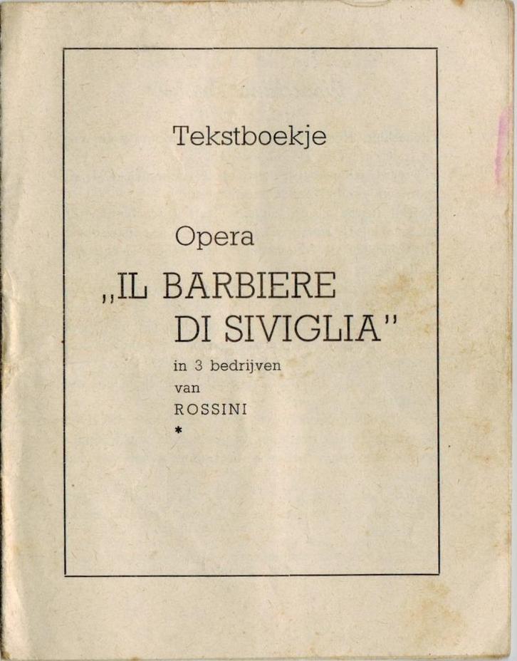 De Barbier van Sevilla - Tekstboekje en Programma, Verzamelen, Muziek, Artiesten en Beroemdheden, Gebruikt, Overige typen, Ophalen of Verzenden