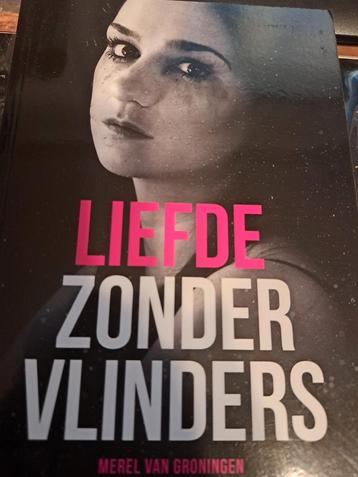 Merel van Groningen - Liefde zonder vlinders  beschikbaar voor biedingen
