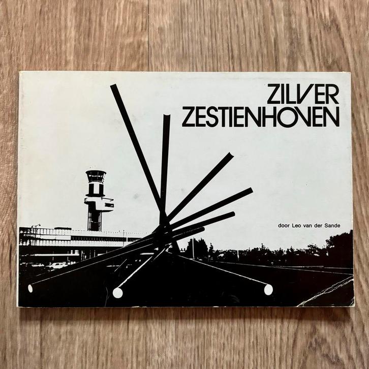 Zilver Zestienhoven - Leo van der Sande, Boeken, Geschiedenis | Vaderland, Zo goed als nieuw, 20e eeuw of later, Ophalen of Verzenden