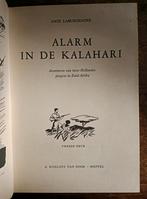 Alarm in de Kalahari. Zuid-Afrika., Ophalen of Verzenden, Gelezen