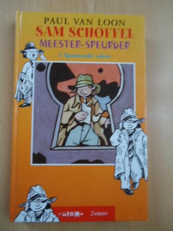 Sam Schoffel, Meester-speurder. Paul van Loon beschikbaar voor biedingen