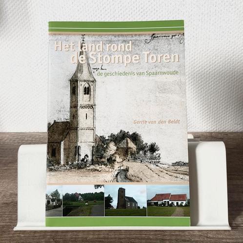 Haarlem - Spaarnwoude - Het land rond de Stompe Toren, Boeken, Geschiedenis | Stad en Regio, Nieuw, 20e eeuw of later, Ophalen of Verzenden
