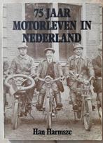 75 JAAR MOTORLEVEN IN NEDERLAND Han Harmsze, Boeken, Motoren, Han Harmsze, Algemeen, Ophalen of Verzenden, Zo goed als nieuw