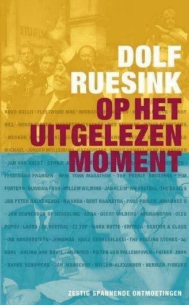 Op het uitgelezen momen - Dolf Ruesink, Boeken, Essays, Columns en Interviews, Zo goed als nieuw, Eén auteur, Ophalen of Verzenden