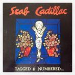 SCAB CADILLAC - TAGGED & NUMBERED - LP, Ophalen of Verzenden, 1980 tot 2000, Gebruikt, Overige formaten