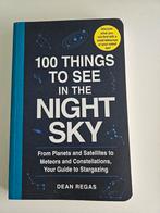 100 Things to See in the Night Sky - Dean Regas, Ophalen, Zo goed als nieuw, Natuur algemeen, Dean Regas
