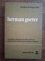 Herman Gorter. Zijn politieke aktiviteiten van 1909 tot 1920, Boeken, Ophalen of Verzenden, Zo goed als nieuw, Politiek