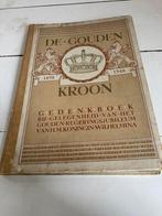 Gedenkboek gouden regeringsjubileum Koningin Wilhelmina, Ophalen of Verzenden, 20e eeuw of later, Gelezen