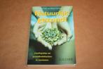 Natuurlijk: gezond! [Voedings]tips om gezondheidsklachten te, Boeken, Gezondheid, Dieet en Voeding, Ophalen of Verzenden, Gelezen