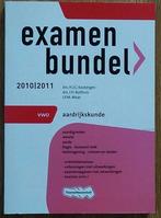 Examenbundel VWO aardrijkskunde 2010/2011, Ophalen of Verzenden, Zo goed als nieuw, VWO, Aardrijkskunde