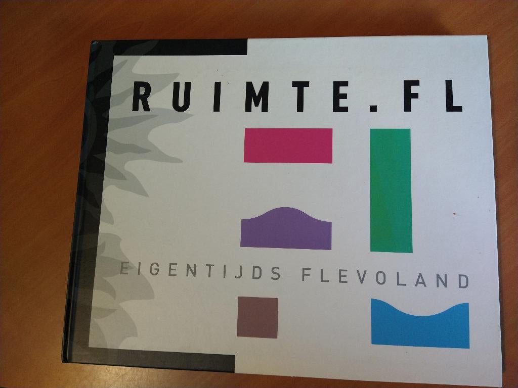 Ruimte. FL. Eigentijds Flevoland, Boeken, Ophalen of Verzenden, 20e eeuw of later, Zo goed als nieuw