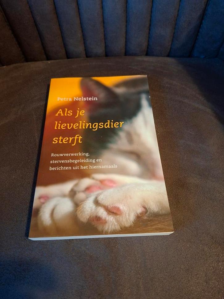 Als je lievelingsdier sterft - Petra Nelstein, Boeken, Dieren en Huisdieren, Zo goed als nieuw, Overige diersoorten, Ophalen of Verzenden