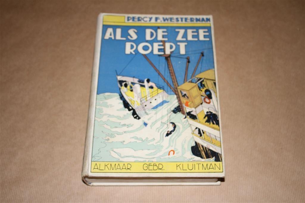Als de zee roept. Percy F. Westerman. Kluitman 1e dr., Ophalen of Verzenden, Gelezen