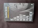 Ik zal hem nooit meer papa noemen - Caroline Darian, Boeken, Ophalen of Verzenden, Zo goed als nieuw, Caroline Darian, Overige
