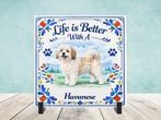 Life is Better With a Havanese - Havanezer Tegel, Verzenden, Nieuw