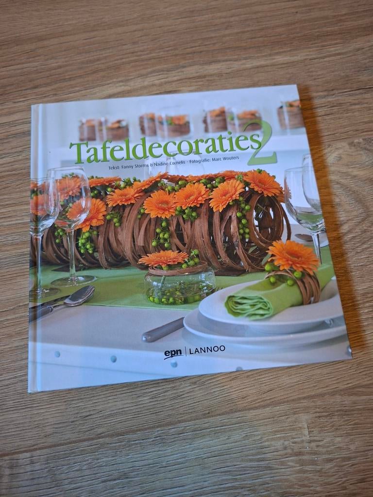 Fanny Storms & Nadine Cornelis - Tafeldecoraties 2, Boeken, Ophalen of Verzenden, Gelezen