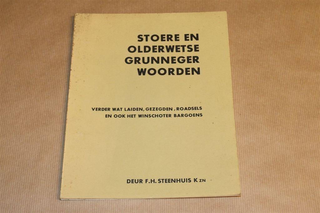Stoere Grunneger Woorden — Gezegden en Winschoter Bargoens, Ophalen of Verzenden, Gelezen