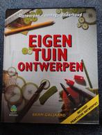 Eigen Tuin Ontwerpen - Bram Galjaard, Gelezen, Tuinontwerpen, Ophalen of Verzenden, Bram Galjaard