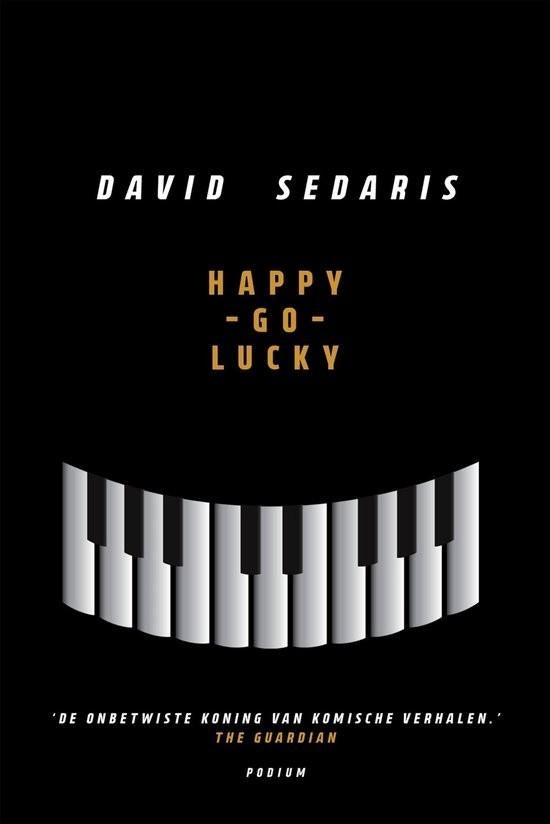 David Sedaris - Happy-go-lucky, Ophalen of Verzenden, Nieuw, David Sedaris, Europa overig