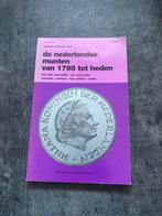 De Nederlandse Munten van 1795 tot Heden, Ophalen of Verzenden, Boek of Naslagwerk