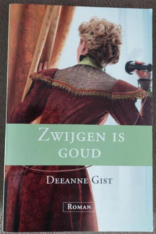 Deeanne Gist: Zwijgen is goud, Boeken, Romans, Zo goed als nieuw, Nederland, Ophalen of Verzenden