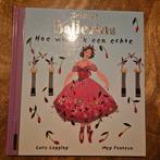 Handboek Ballerina - Lucy Legging, Boeken, Ophalen of Verzenden, Zo goed als nieuw, Lucy Legging, Sprookjes