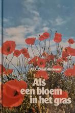Als een bloem in het gras - Ali C. Drost-Brouwer, Boeken, Ophalen of Verzenden, Gelezen, Ali C. Drost-Brouwer, Nederland