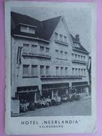 Valkenburg, hotel Neerlandia, Ophalen of Verzenden, Ongelopen, Limburg