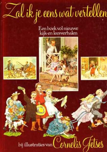 Zal ik je eens wat vertellen Cornelis Jetses (1E DRUK 1981) beschikbaar voor biedingen