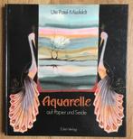AQUARELLE Auf Papier und Seide (Ute Patel-Missfeldt), Boeken, Hobby en Vrije tijd, Verzenden, Gelezen, Tekenen en Schilderen