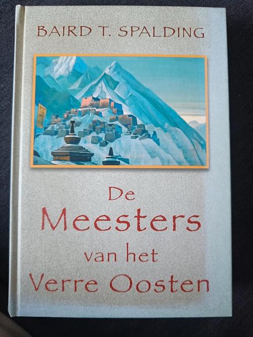 De Meesters van het Verre Oosten, Baird T. Spalding, Boeken, Godsdienst en Theologie, Zo goed als nieuw, Ophalen of Verzenden